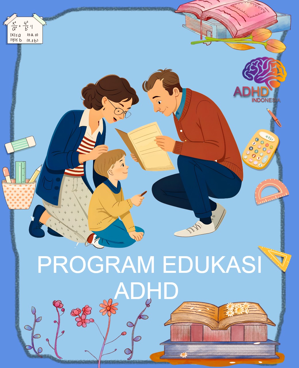 Program ADHD Indonesia Kabupaten Kepulauan Yapen Edukasi Dini ADHD untuk Orang Tua