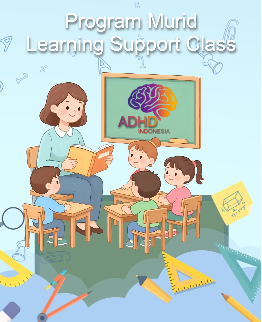 Program ADHD Indonesia Kabupaten Kepulauan Yapen Kelas Pendampingan Belajar (Learning Support Class)